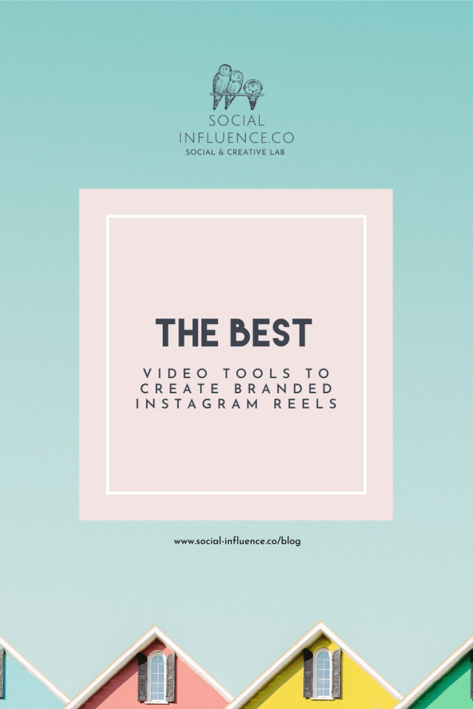 the best video tools to create branded instagram reels