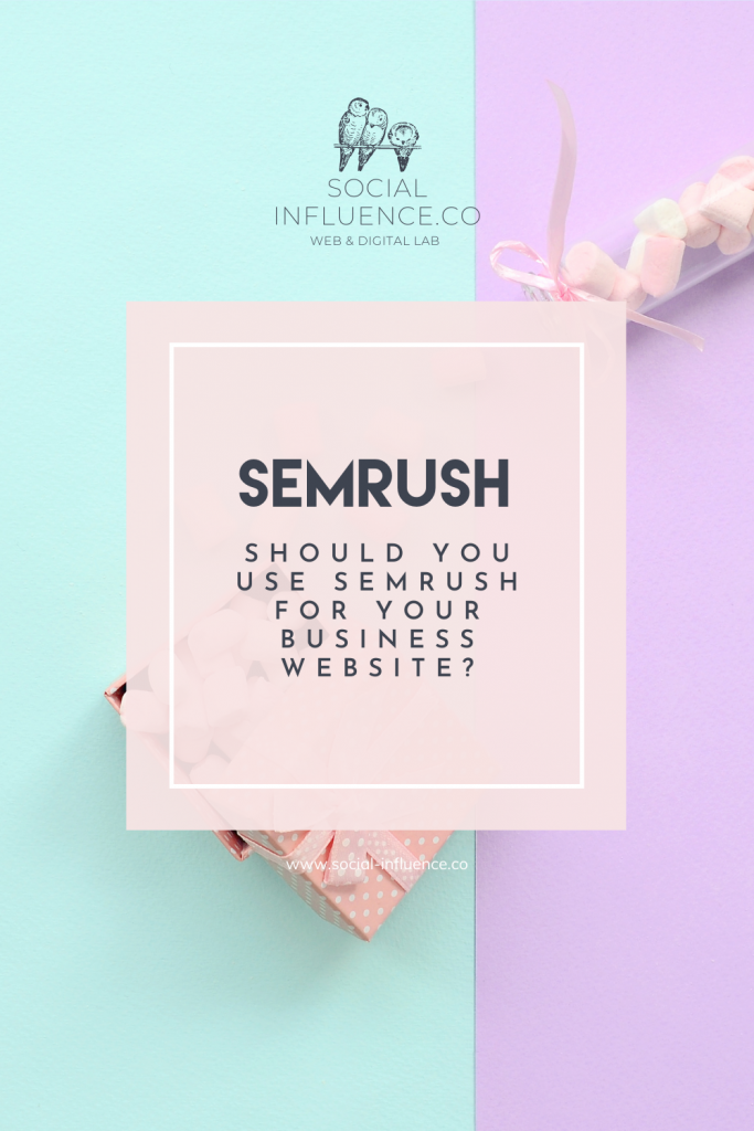 Should you use semrush for your business website
