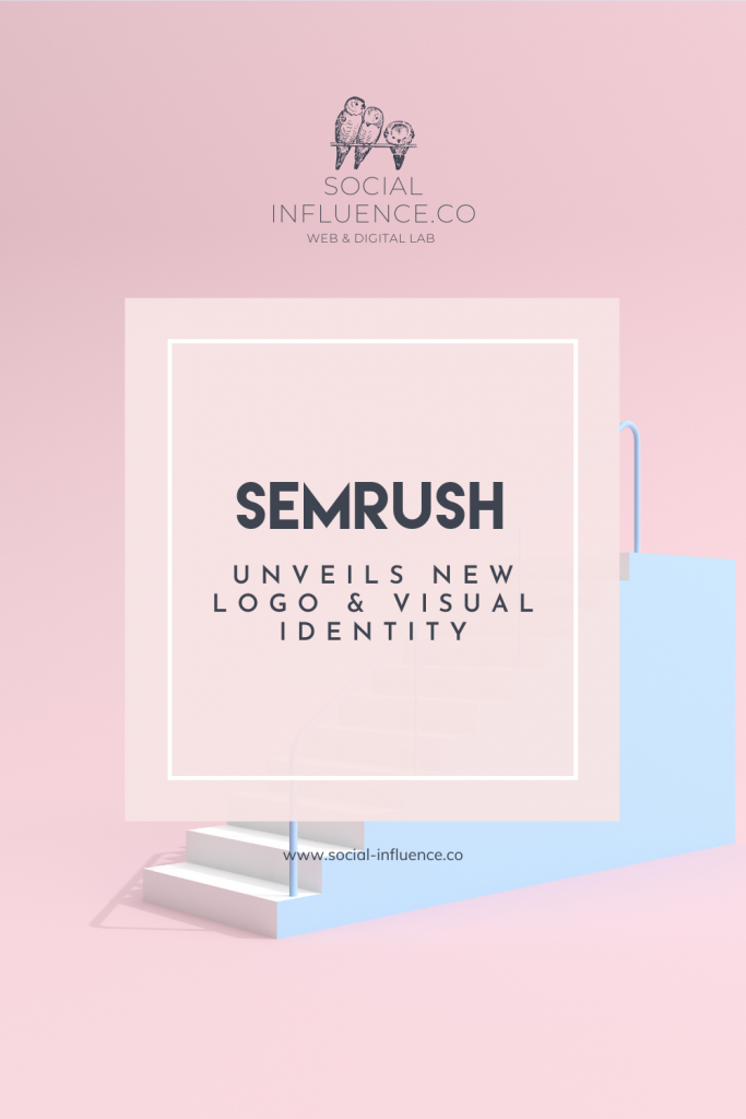 SEMRush Unveils New Logo and Visual Identity blog post