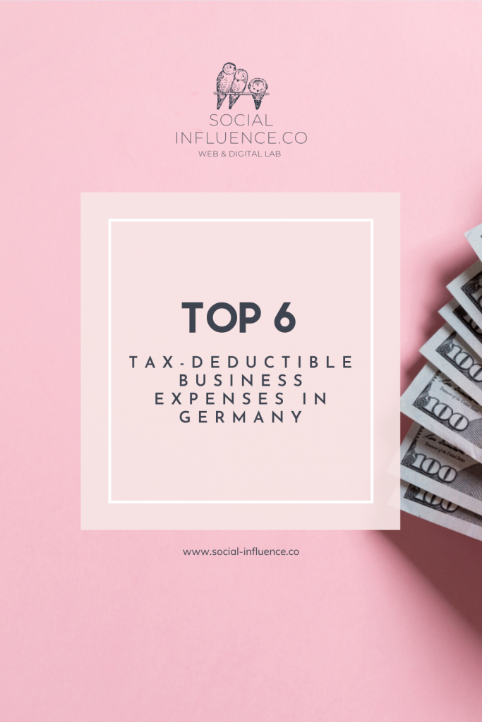 Top 6 Tax-Deductible Business Expenses in Germany